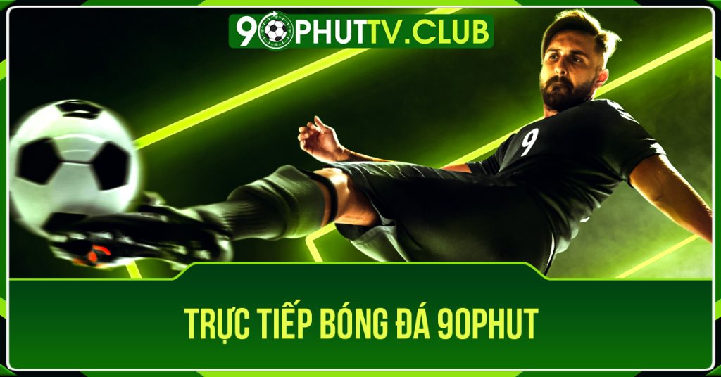 Đôi nét về trang bóng đá 90phut TV